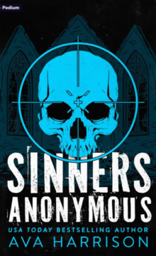 Sinners Anonymous: a dark romantic thriller by contemporary romance author Ava Harrison